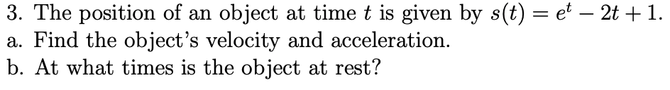 Solved 3. The position of an object at time t is given by | Chegg.com