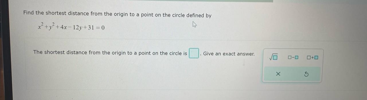 Solved Find the shortest distance from the origin to a point | Chegg.com