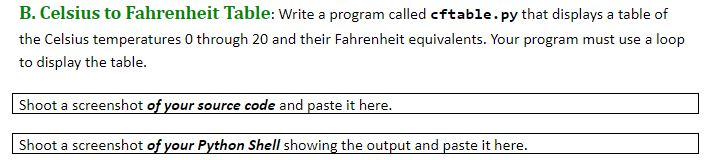 Solved B. Celsius to Fahrenheit Table: Write a program | Chegg.com