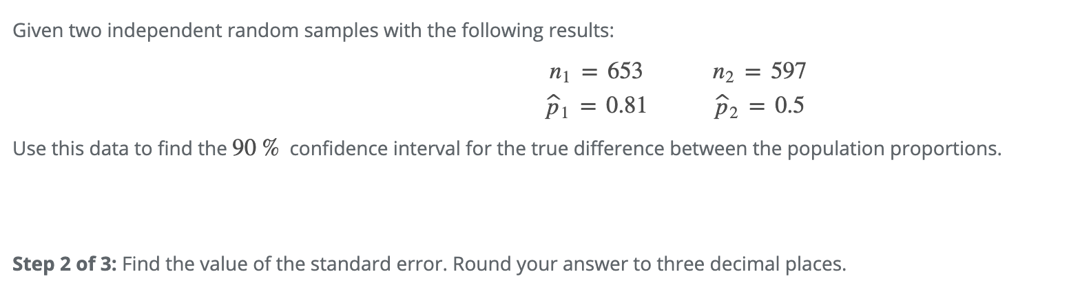 Solved Given two independent random samples with the | Chegg.com