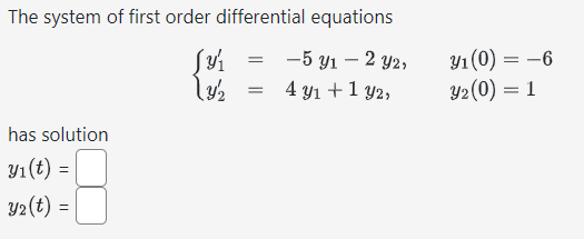 Solved The system of first order differential equations | Chegg.com