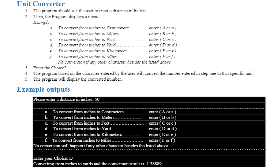 Solved Unit Converter 1. The program should ask the user to | Chegg.com