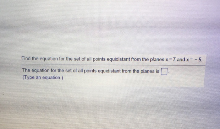 Solved Find the equation for the set of all points | Chegg.com