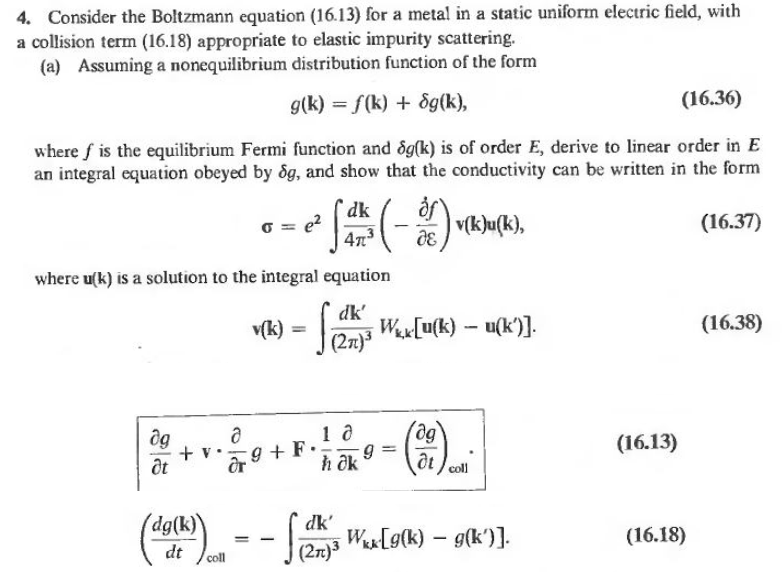 4. Consider The Boltzmann Equation (16.13) For A 