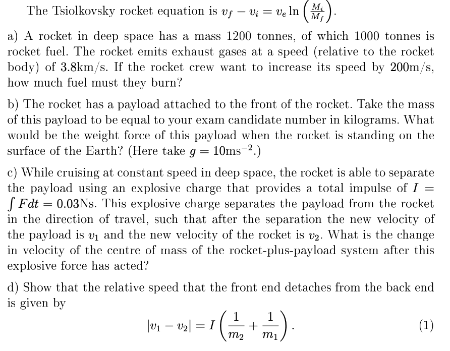 Mi M The Tsiolkovsky rocket equation is vf – Vi = ve | Chegg.com