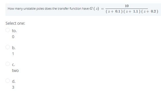 Solved How many unstable poles does the transfer function | Chegg.com