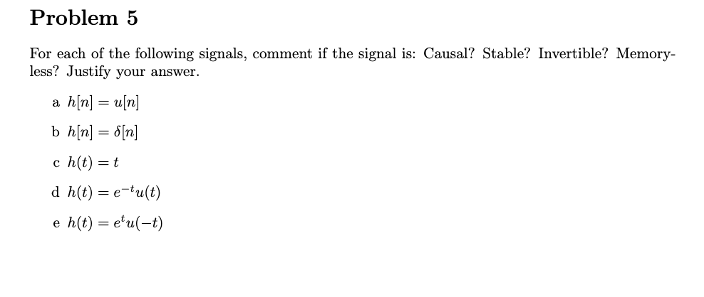 Solved Problem 5 For Each Of The Following Signals, Comment | Chegg.com