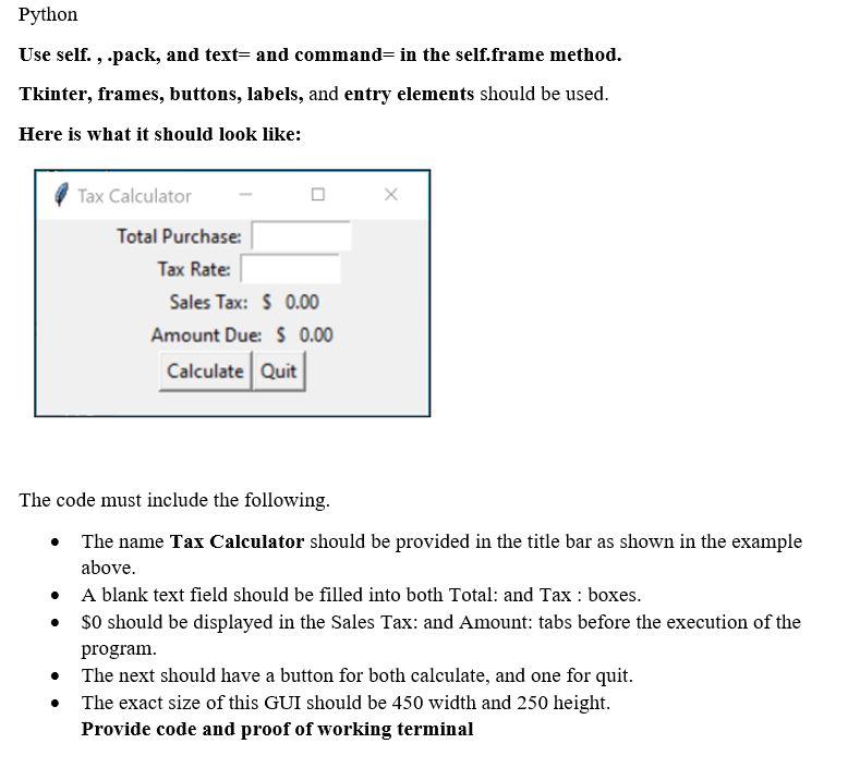 Solved Python Use self. , .pack, and text= and command=in | Chegg.com