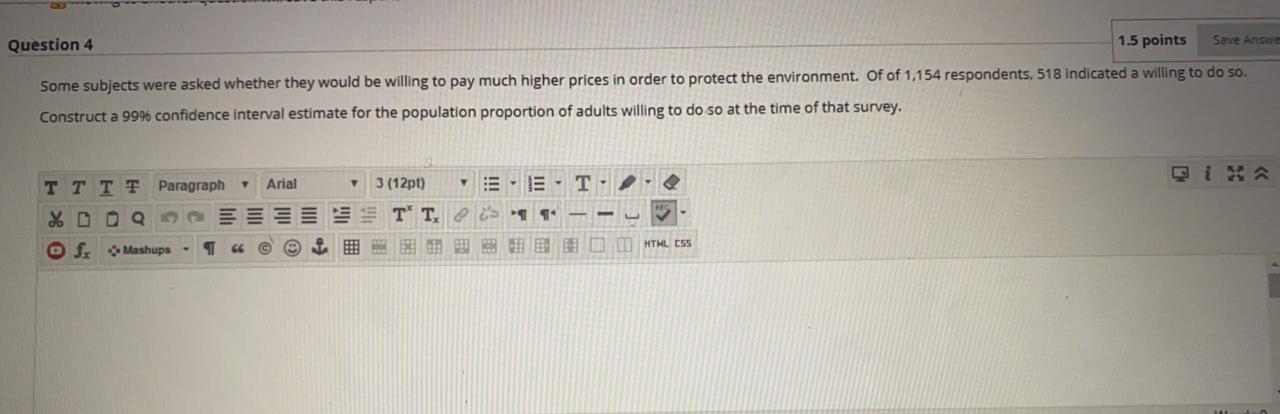 Solved Question 4 1.5 points Save Answer Some subjects were | Chegg.com