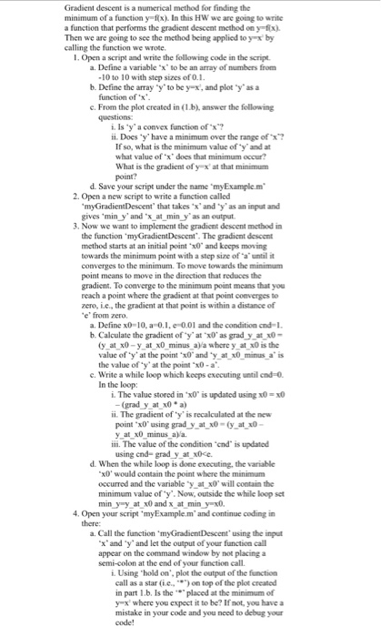 Gradient descent is a numerical method for finding | Chegg.com
