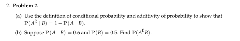 Solved 2. Problem 2. (a) Use The Definition Of Conditional | Chegg.com