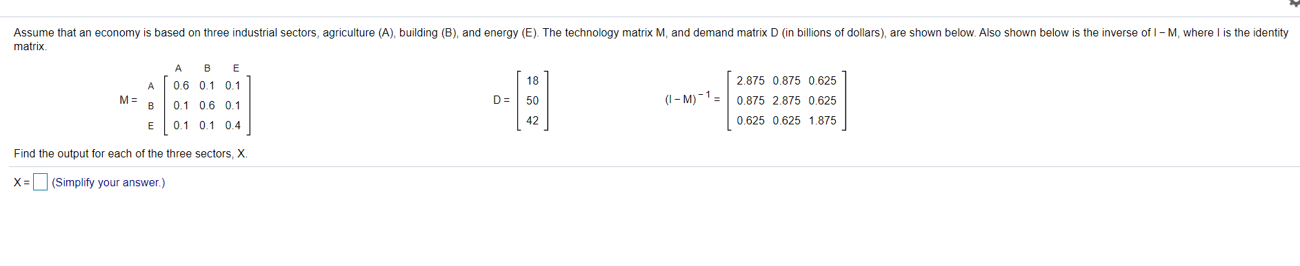 Solved Assume that an economy is based on three industrial | Chegg.com