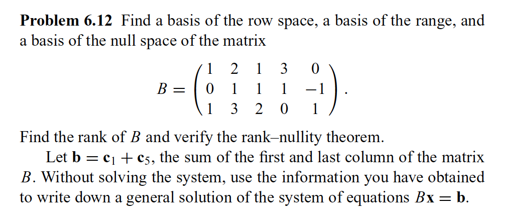 Solved Problem 6.12 Find a basis of the row space a basis Chegg