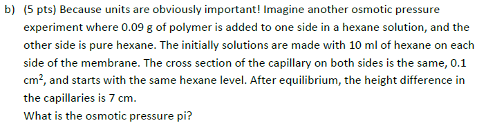 in an experiment osmotic pressure of 0.1m