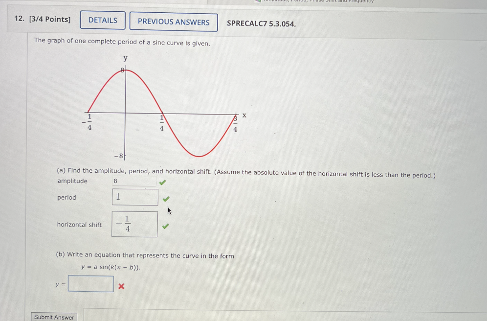 Solved The graph of one complete period of a sine curve is | Chegg.com