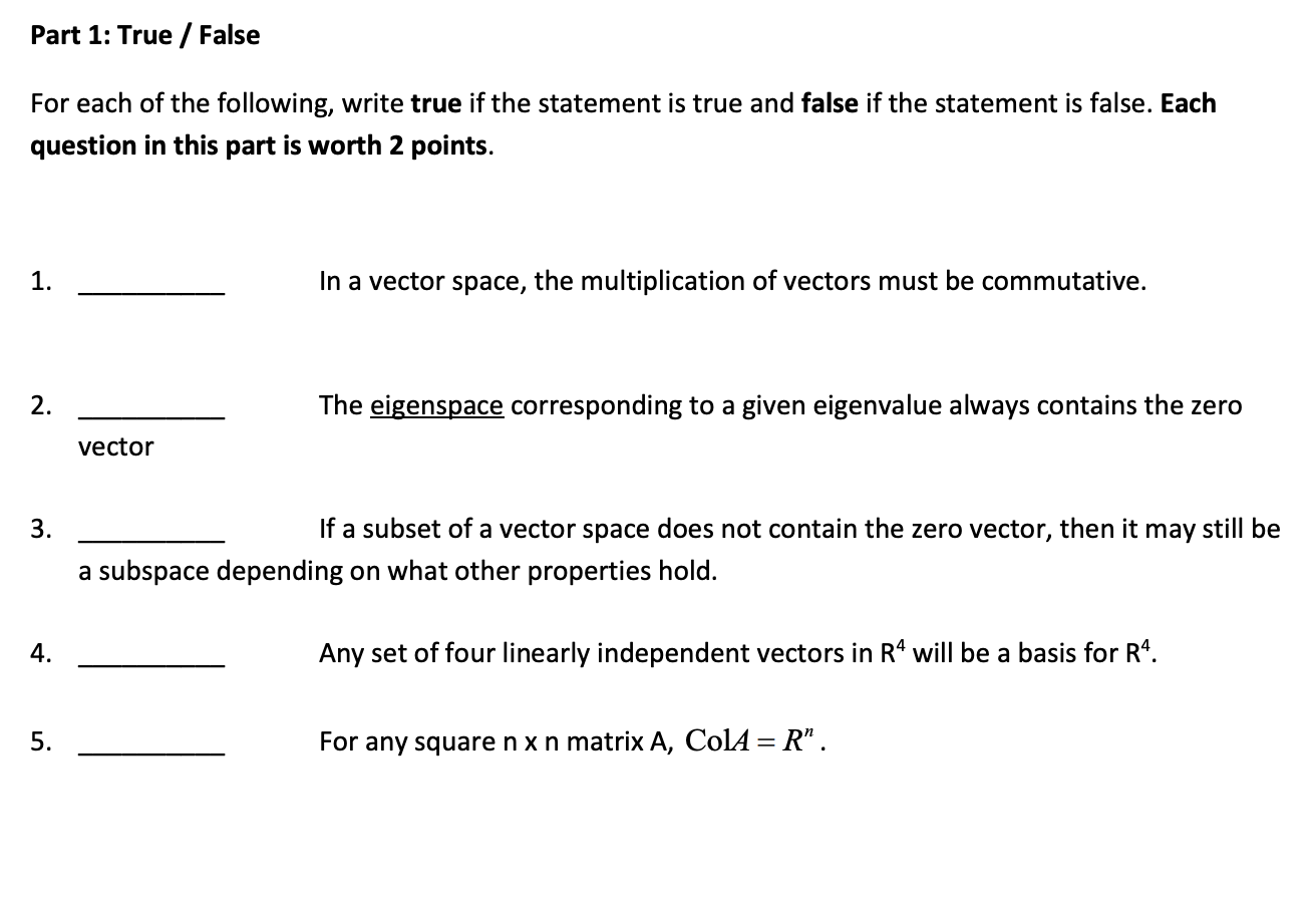 Solved Part 1: True / False For each of the following, write | Chegg.com