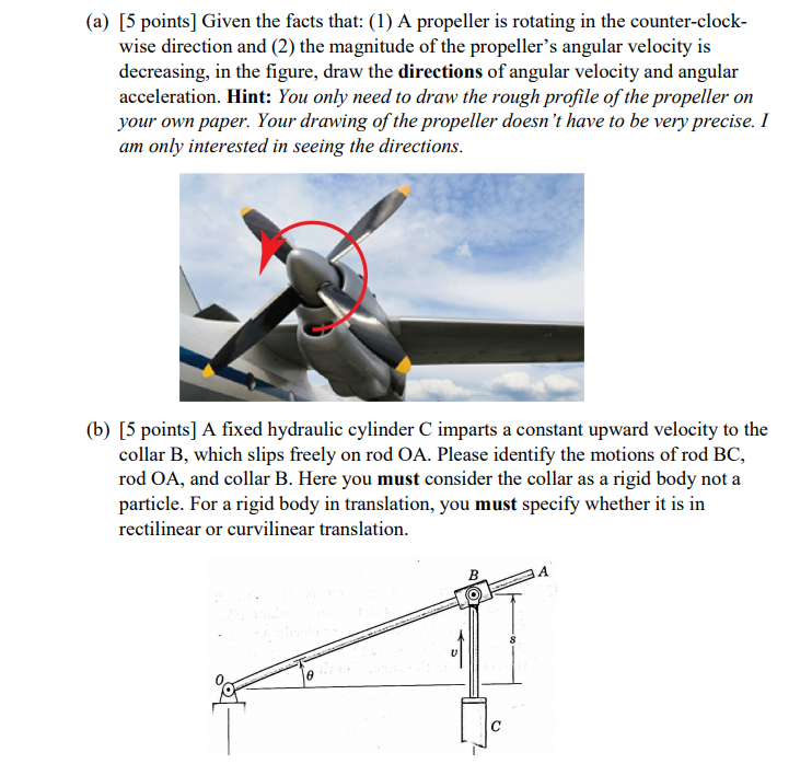 Solved (a) [5 points] Given the facts that: (1) A propeller | Chegg.com