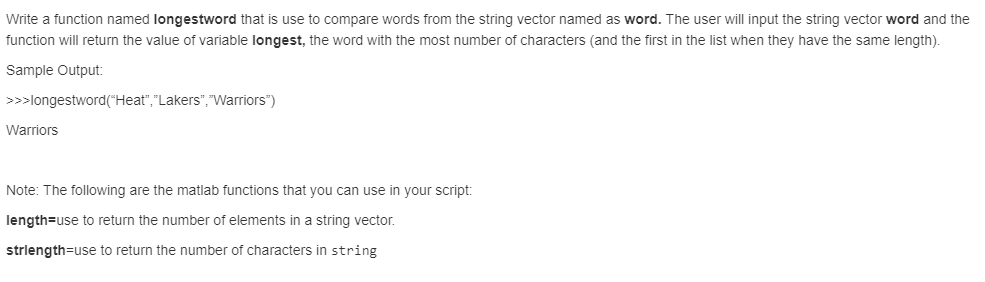 Solved Write a function named longestword that is use to | Chegg.com