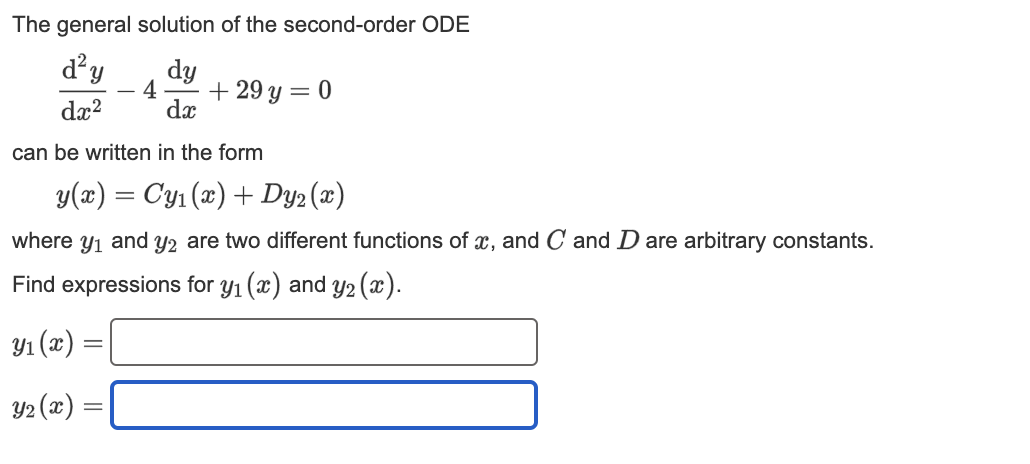 Solved The general solution of the second-order ODE dy dy 4 | Chegg.com