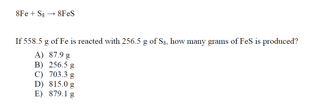 Solved 8fe Sg Fes If 558 5 G Of Fe Is Reacted With 25 Chegg Com