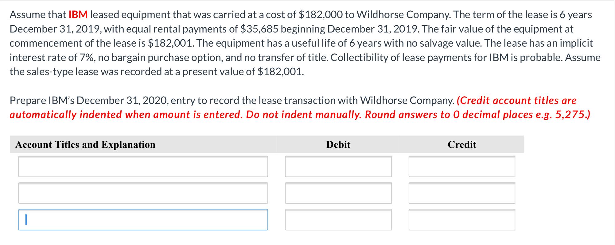 Solved Assume that IBM leased equipment that was carried at