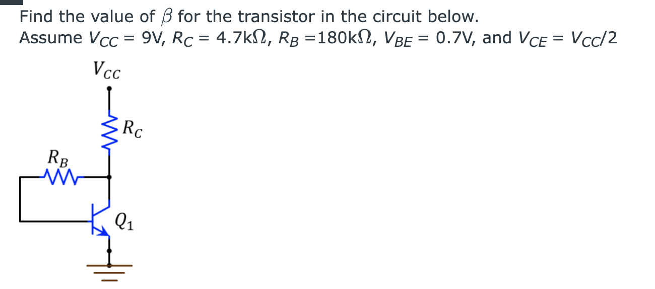 Find the value of βfor ﻿the transistor in ﻿the