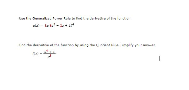 Solved Use The Generalized Power Rule To Find The Derivative 8876