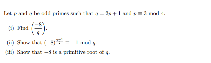 Solved Let P And Q Be Odd Primes Such That Q 2p 1 And