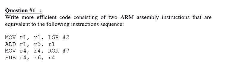 Solved Question #1 : Write more efficient code consisting of | Chegg.com