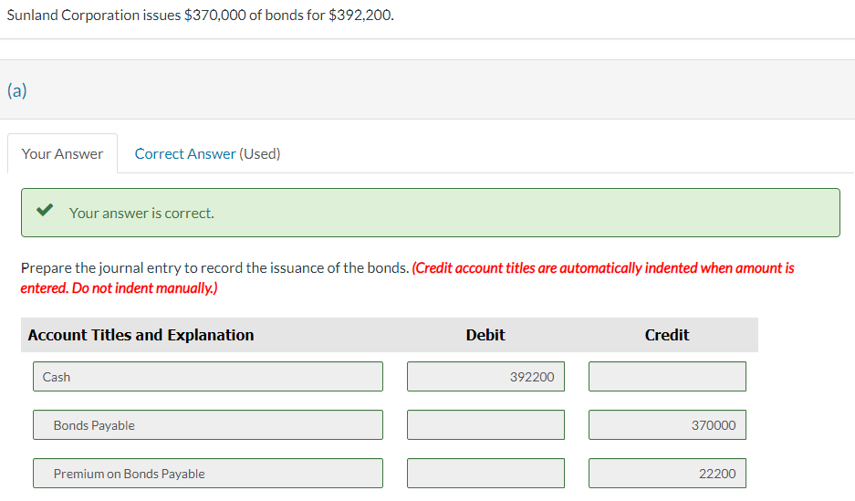 Solved Sunland Corporation issues 370,000 of bonds for