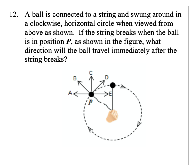 Solved A ball is connected to a string and swung around in a