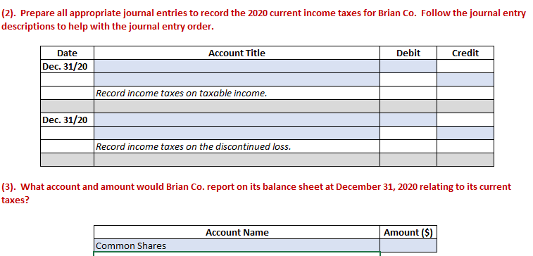 Solved QUESTION DATA: For the year ended December 31, 2020 