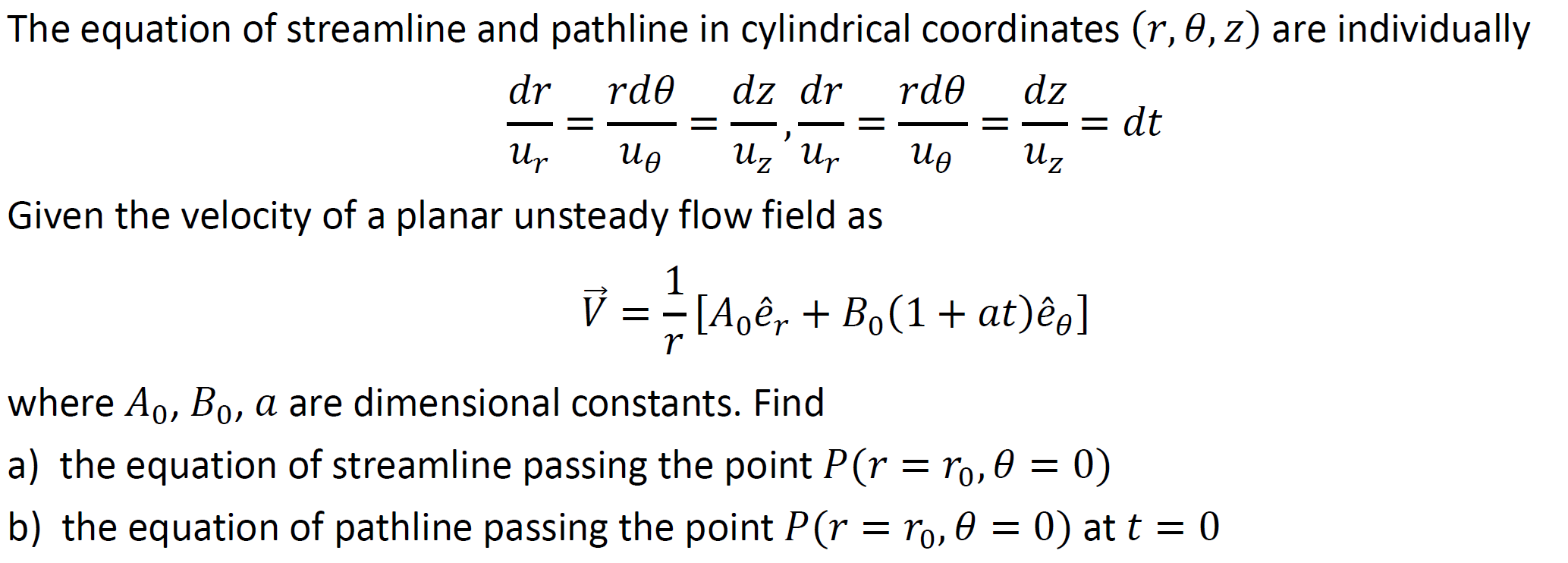 Solved - = - ) Ur Иө The equation of streamline and pathline | Chegg.com