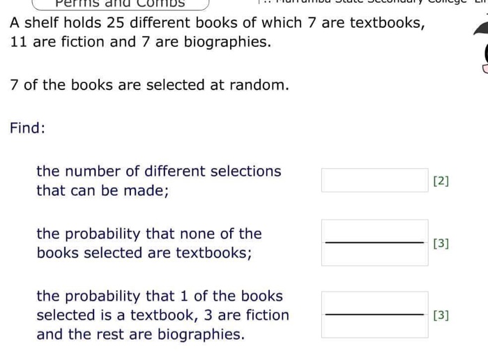 Solved A shelf holds 25 different books of which 7 are
