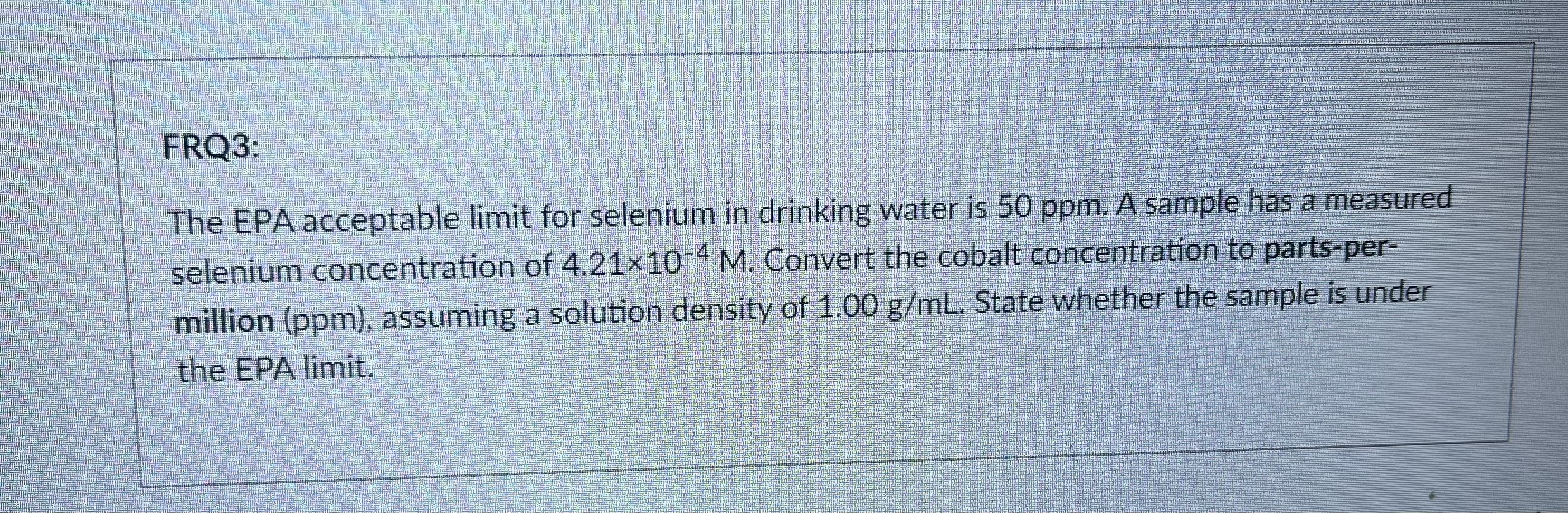 solved-frq3-the-epa-acceptable-limit-for-selenium-in-chegg