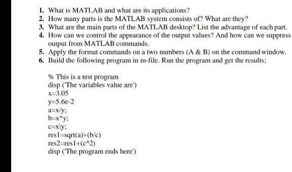 Solved 1. What is MATLAB and what are its applications? 2. | Chegg.com