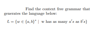 Solved Find the context free grammar that generates the | Chegg.com