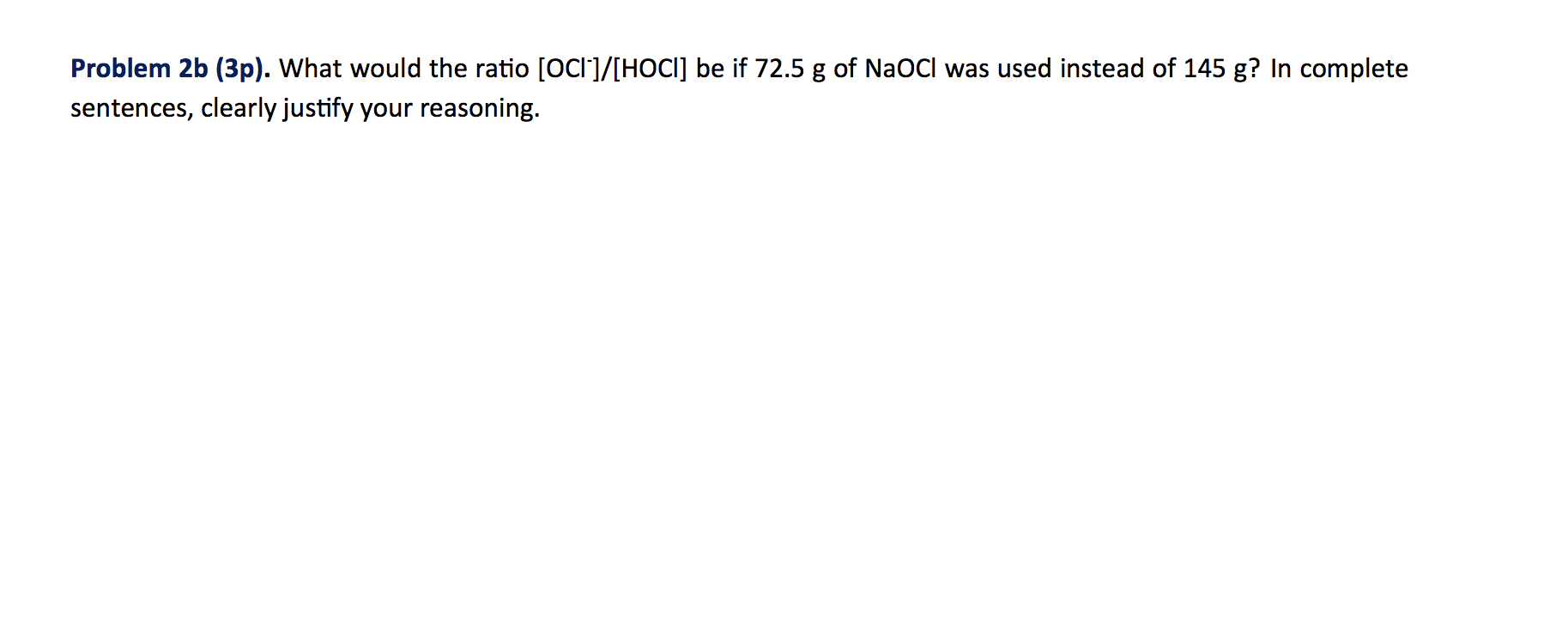 Solved Problem 2a (3p). Sodium hypochlorite (NaOCI) is the | Chegg.com