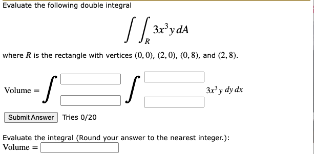Solved Evaluate the following double integral ∬R3x3ydA where | Chegg.com