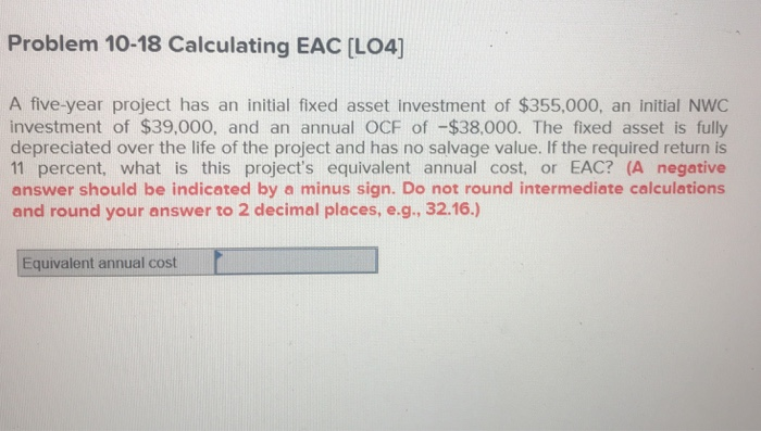 Solved Problem 10-18 Calculating EAC [LO4] A five-year | Chegg.com