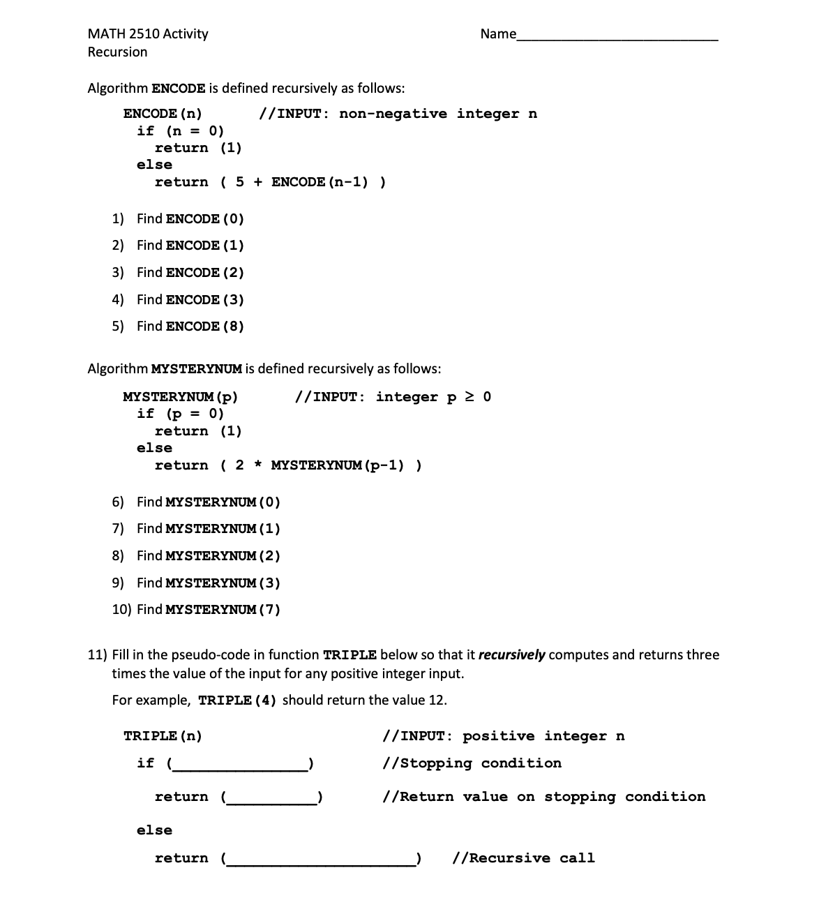 Solved MATH 2510 Activity Name Recursion Algorithm ENCODE is | Chegg.com