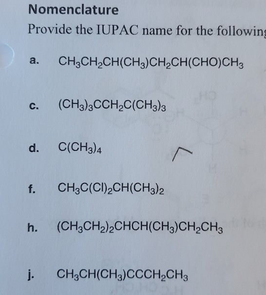 Solved Nomenclature Provide The Iupac Name For The Follow Chegg Com