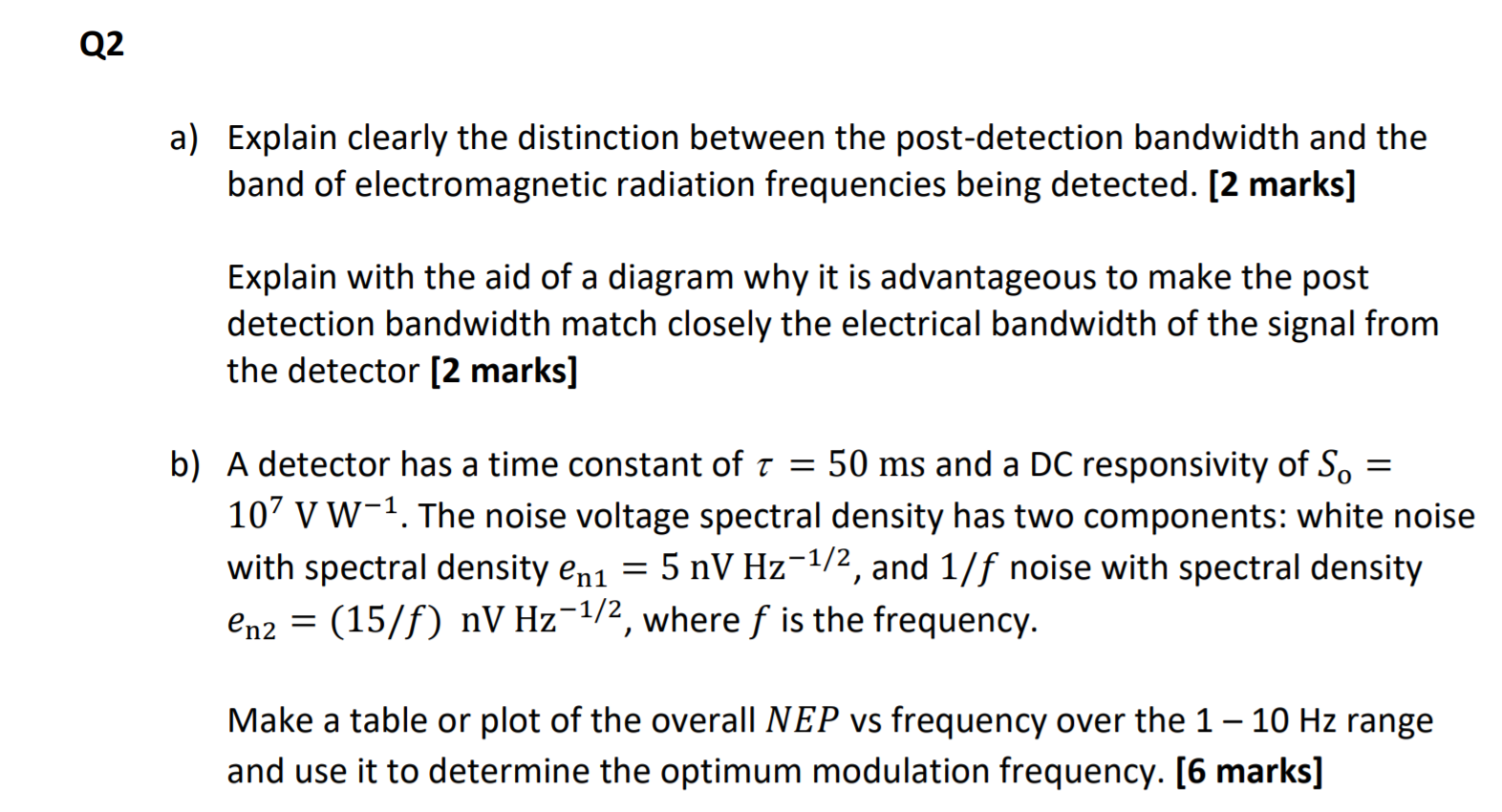 Q2 a) Explain clearly the distinction between the