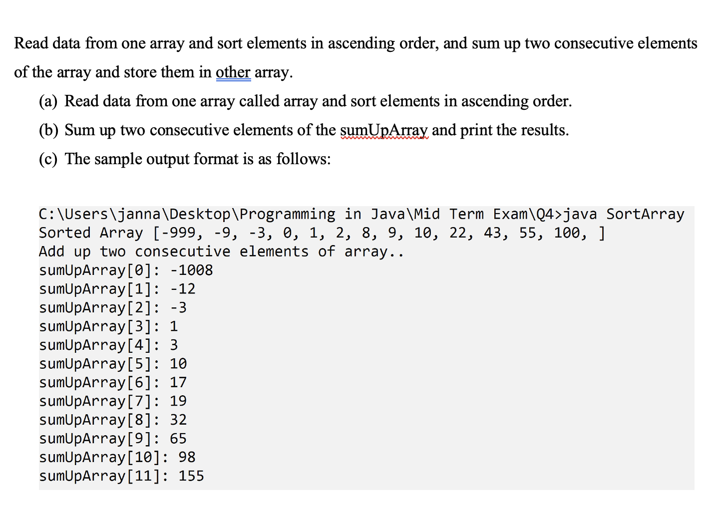Solved Read data from one array and sort elements in | Chegg.com