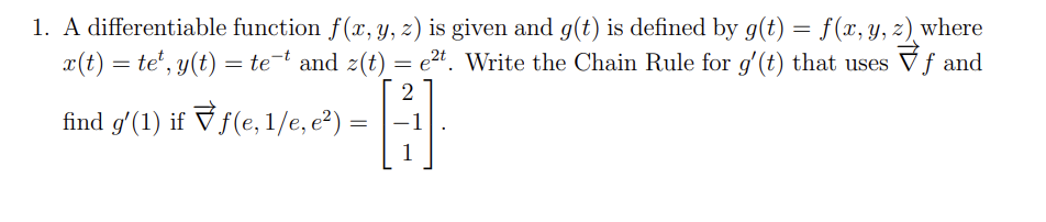 Solved 1. A differentiable function f(x,y,z) is given and | Chegg.com ...