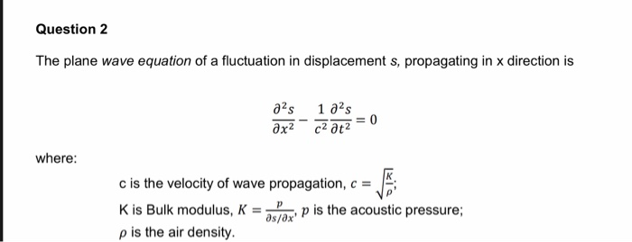 solved-question-2-the-plane-wave-equation-of-a-fluctuation-chegg