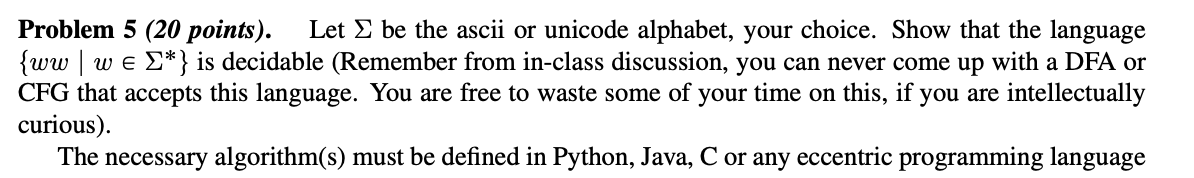 Problem 5 (20 points). Let & be the ascii or unicode | Chegg.com