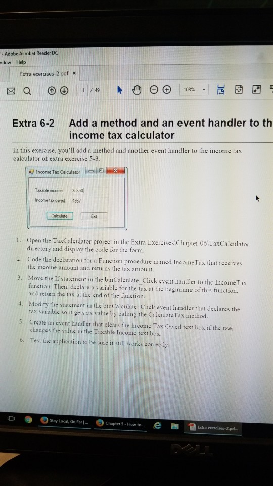 Solved add a method and an event handler to the income tax | Chegg.com