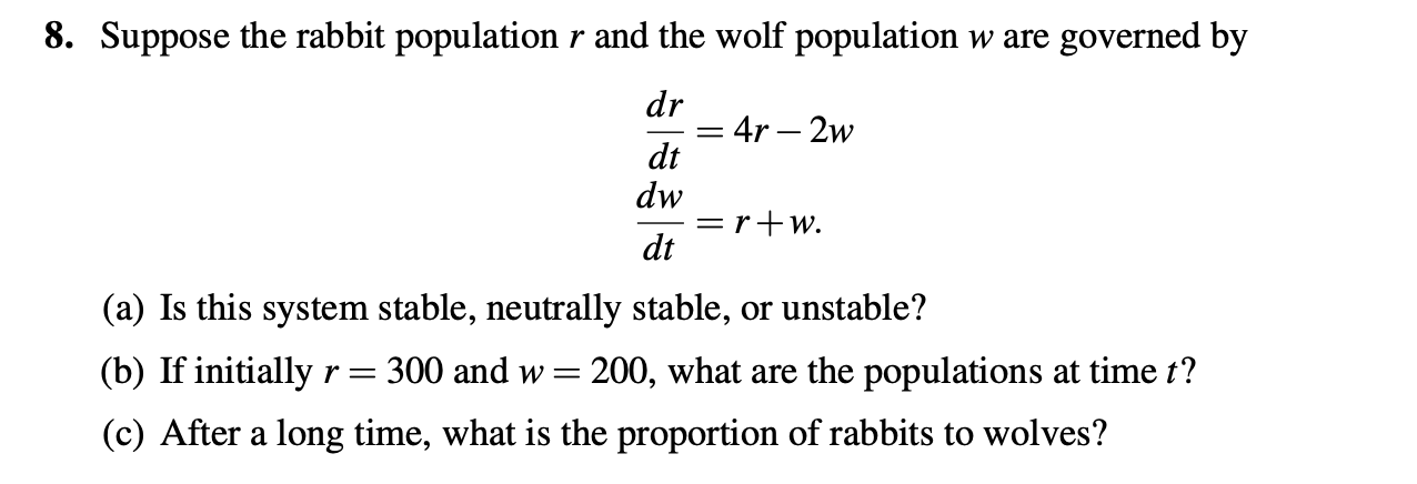 Solved Suppose the rabbit population r and the wolf | Chegg.com