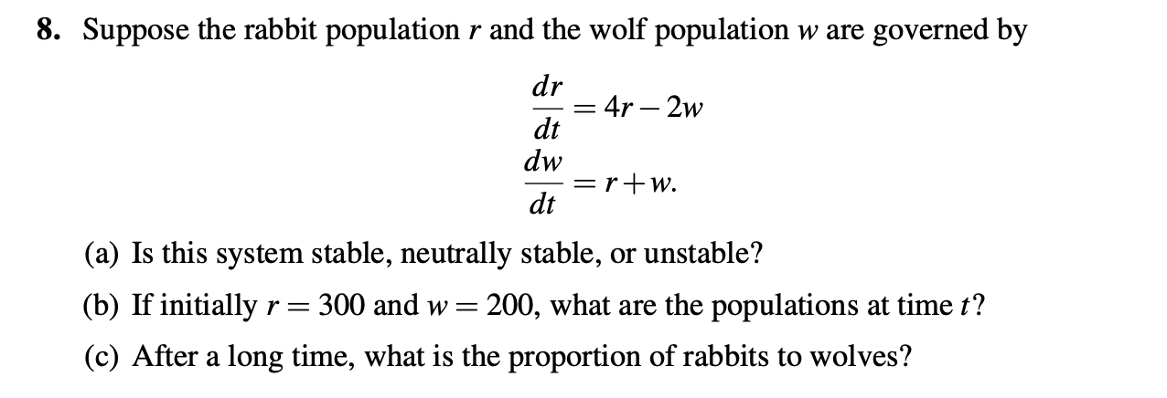 Solved Suppose The Rabbit Population R And The Wolf | Chegg.com